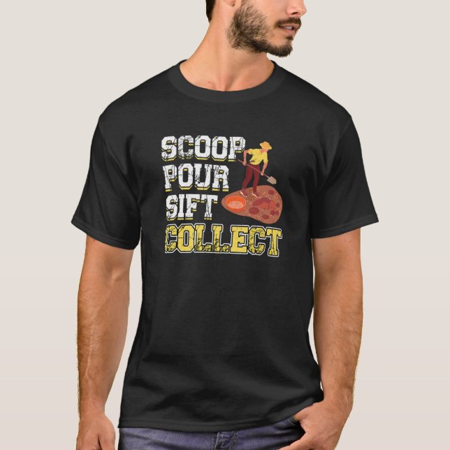 Camiseta Scoop Pour Sift Recopile Gold Panner (Anverso)