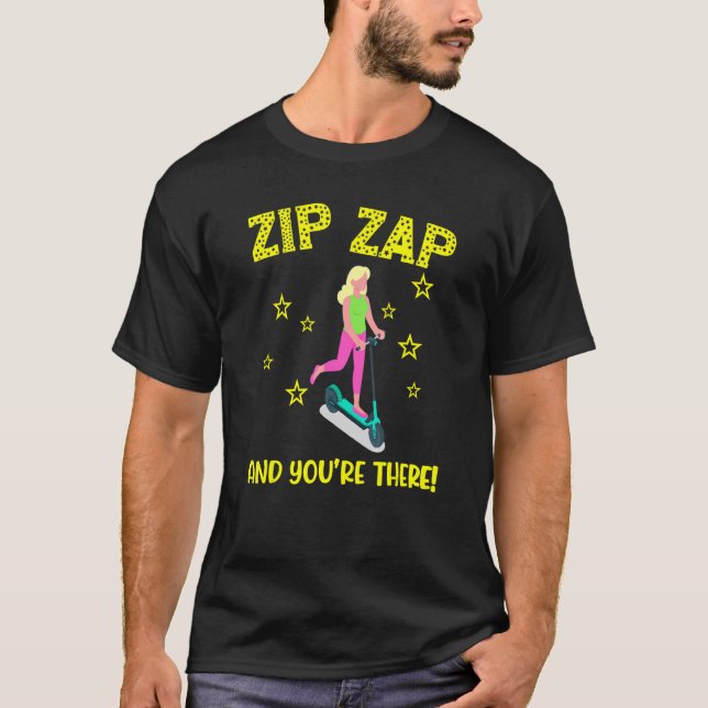Camiseta Scooter zip zap y estás ahí con un scooter fast co (Anverso)