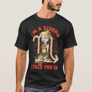 Camiseta Scorpio Zodiac, soy un Escorpio que te dije