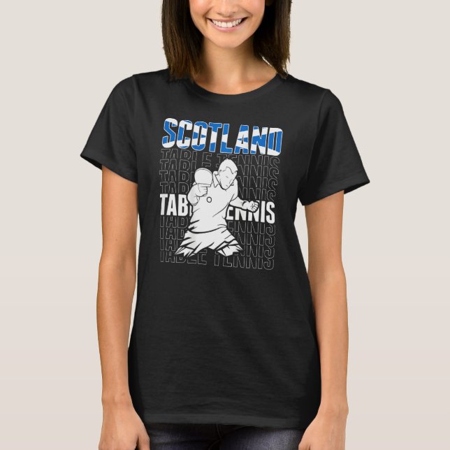 Camiseta Scotland Table Tennis  Support Scottish Ping Pong  (Anverso)