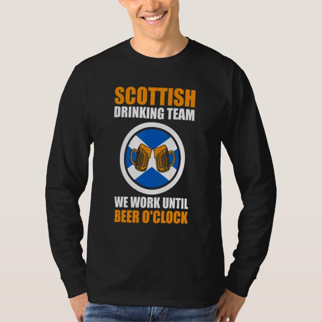 Camiseta Scottish team we work Scottish Scotland drinking t (Anverso)