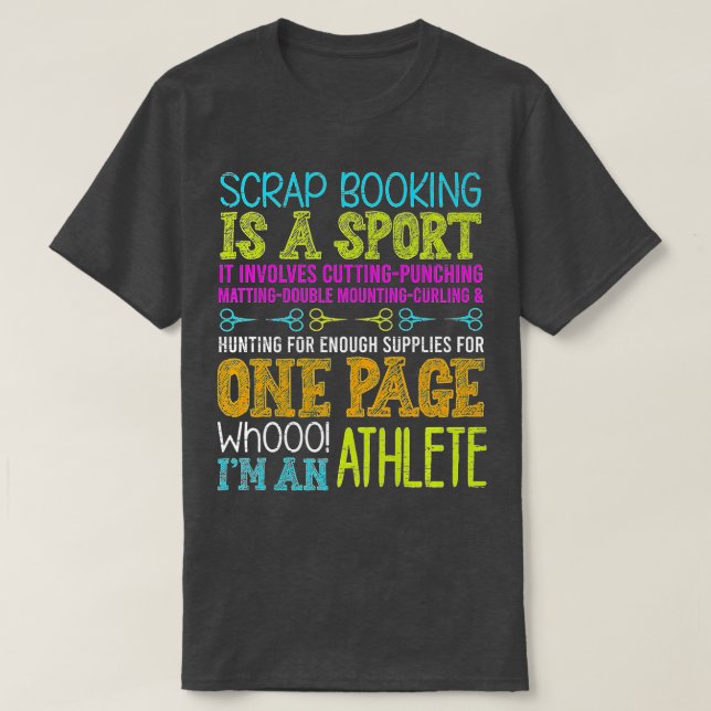 Camiseta Scrapbooking Is A Sport - Handmade Scrapbooking Pr (Diseño del anverso)