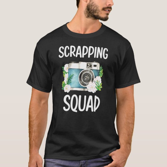 Camiseta Scrapping Squad Scrapbooking Scrapbook Scrapbooker (Anverso)