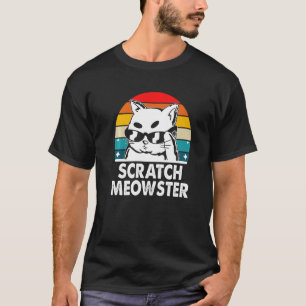 Camiseta Scratch Meowster Cat Humor Kitten Chiste Gato Mamá