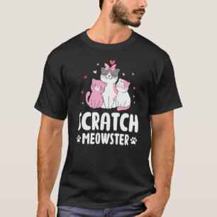 Camiseta Scratch Meowster Cat Humor Kitten Chiste Gato Mamá