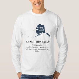 Camiseta Scratch My Back Alaskan Cruise Long-Sleeve U.