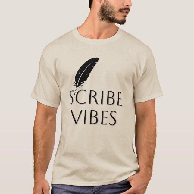Camiseta Scribe Vibes Author Writer Poet  (Anverso)
