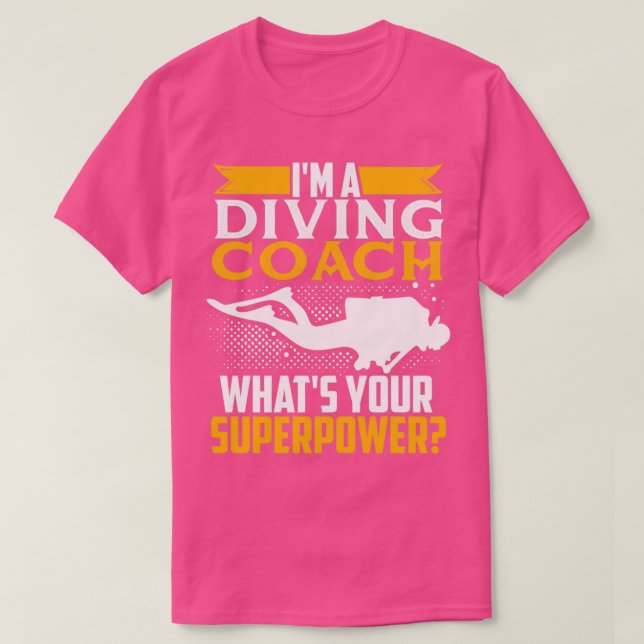 Camiseta Scuba Buceando Soy Un Entrenador De Buceo Que Es T (Diseño del anverso)