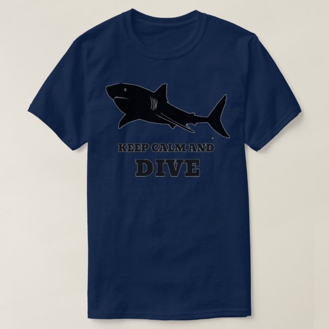 Camiseta Scuba Diving With Sharks Keep Calm And Dive (Diseño del anverso)