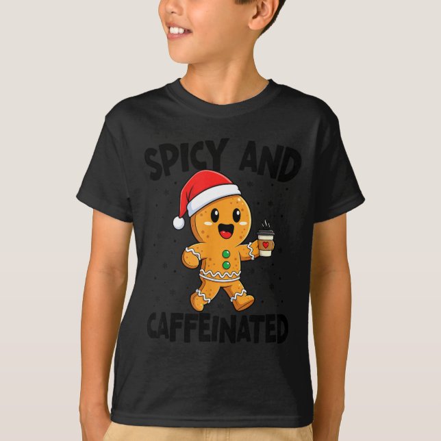 Camiseta Scy And Caffeinated Coffee Men Women Gingerbread C (Anverso)