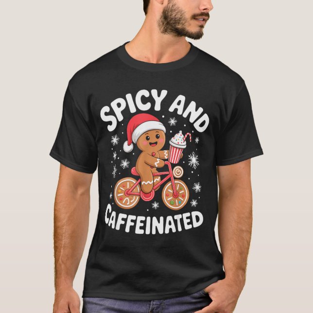 Camiseta Scy And Caffeinated Gingerbread Funny Coffee Chris (Anverso)