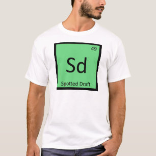 Camiseta Sd - Símbolo De Elemento De Química Graciosa Borra