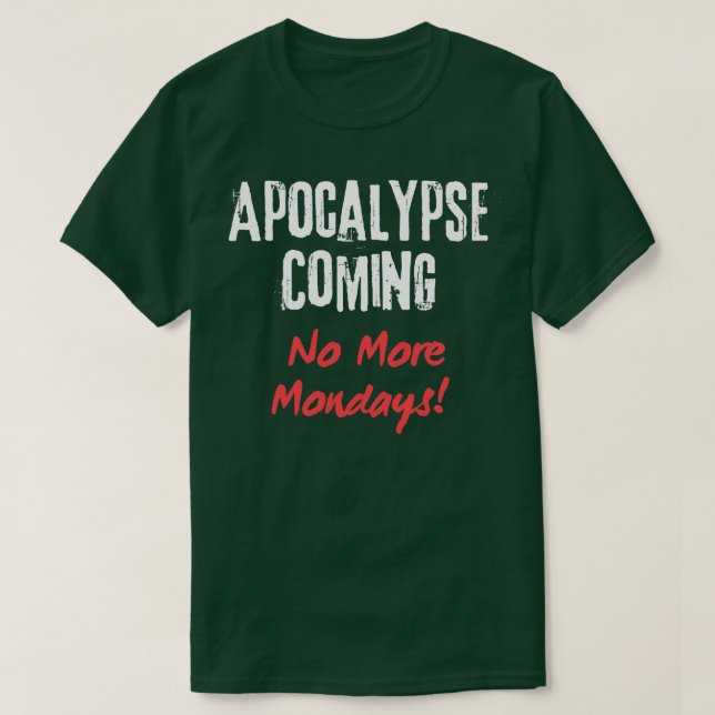 Camiseta Se acerca el apocalipsis (Diseño del anverso)