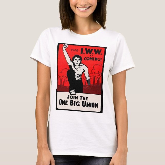 Camiseta se acerca la IWW de 1905 (Anverso)
