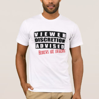 Camiseta se aconseja la discreción de los espectadores