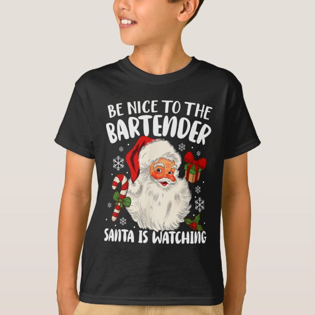Camiseta Sé Agradable Con El Bartender Santa Viendo La Cris (Anverso)