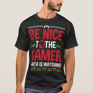 Camiseta Sé Agradable Con El Jugador Santa Viendo Videojueg