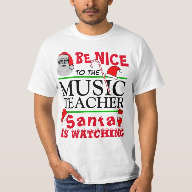 Camiseta Sé agradable con el profesor de música (Anverso)