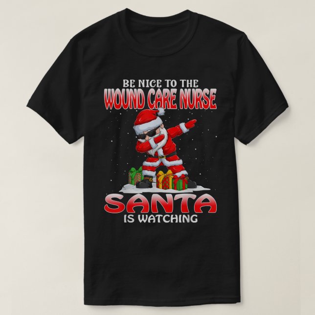 Camiseta Sé Agradable Con La Enfermera Cuidada De Heridas Q (Diseño del anverso)