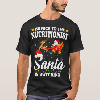 Camiseta Sé Agradable Con Los Nutricionistas Santa Mirando