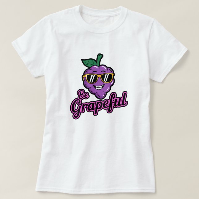 Camiseta Sé agradecido - Graciosa, Guay y sarcástica camise (Diseño del anverso)