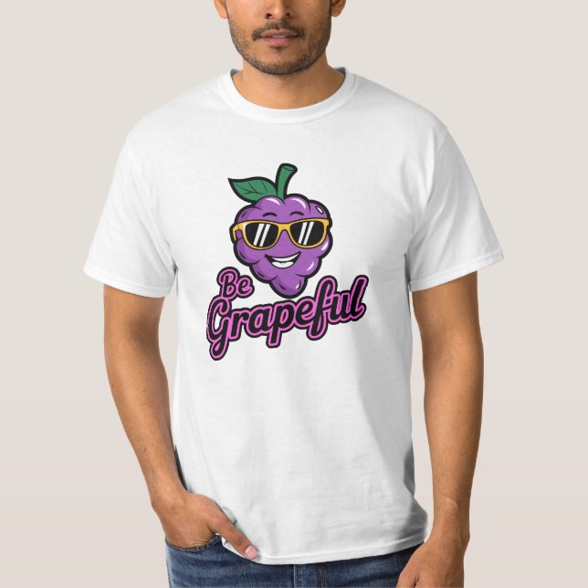 Camiseta Sé agradecido - Graciosa, Guay y sarcástica camise (Anverso)