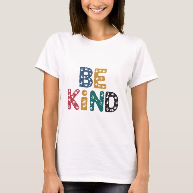 Camiseta Sé amable (Anverso)