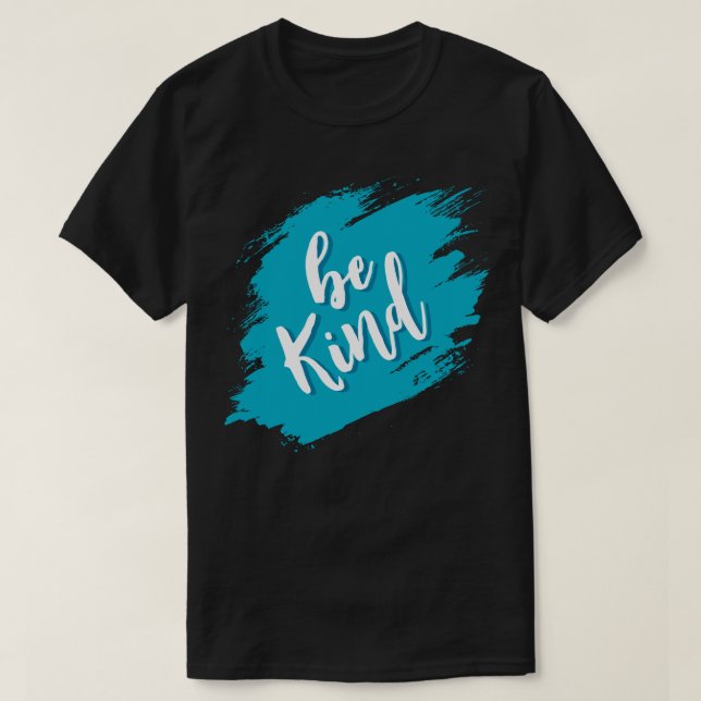 Camiseta Sé Amable (Diseño del anverso)
