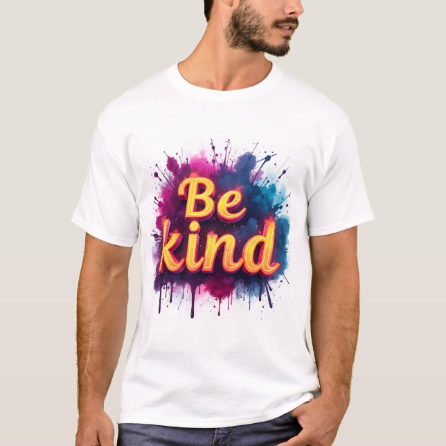 Camiseta Sé amable (Anverso)