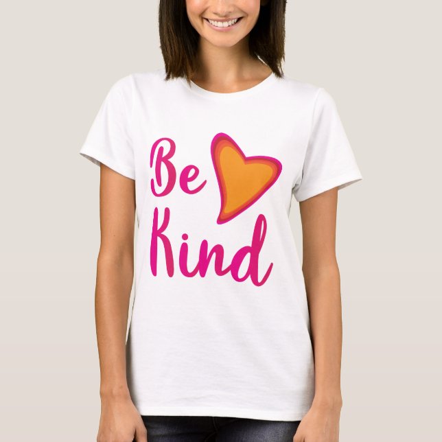 Camiseta Sé amable (Anverso)