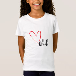 Camiseta Sé amable, amabilidad, amor, corazón rojo, camiset