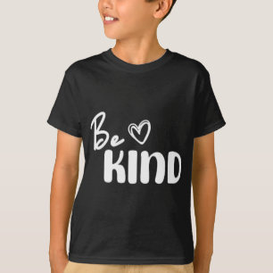 Camiseta Sé Amable Cada Persona Que Conoces Está Luchando U