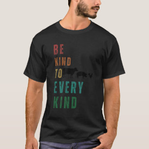 Camiseta Sé Amable Con Cada Tipo Retro Vintage Divertido Ve