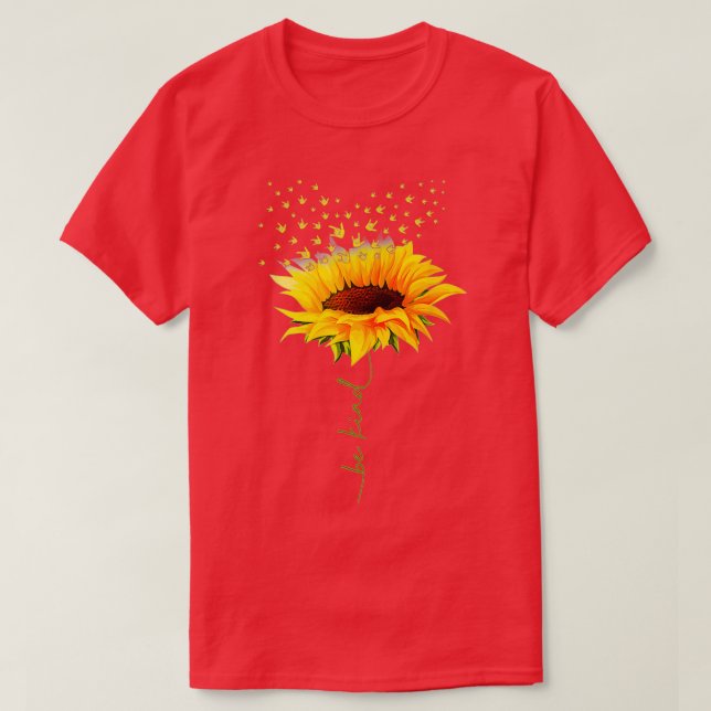 Camiseta Sé amable con el girasol hippie que te amo Rótulo  (Diseño del anverso)