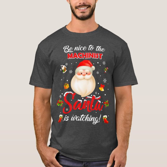 Camiseta Sé amable con el Santa Maquinista que está mirando (Anverso)
