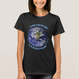 Camiseta Sé amable con la Madre Tierra