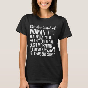 Camiseta Sé Amable Con La Mujer Cada Mañana Dice El Demonio