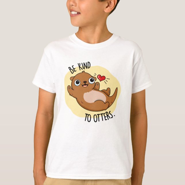 Camiseta Sé Amable Con Las Nueces De Otter Pun (Anverso)