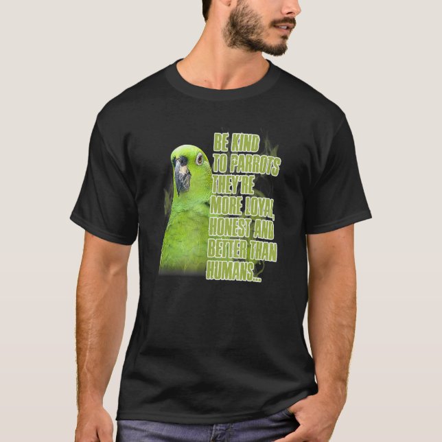 Camiseta Sé Amable Con Las Parroquias Que Leales, Más Hones (Anverso)