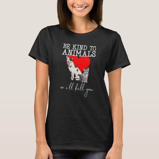 Camiseta Sé Amable Con Los Animales Gato Mujeres Gatitas Ma (Anverso)
