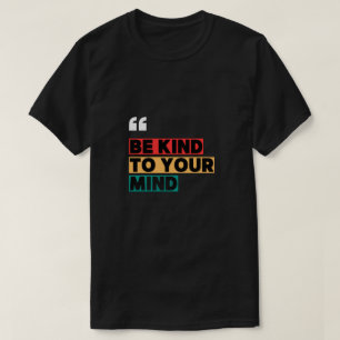 Camiseta Sé Amable con los Bloques de Color de tu Mente