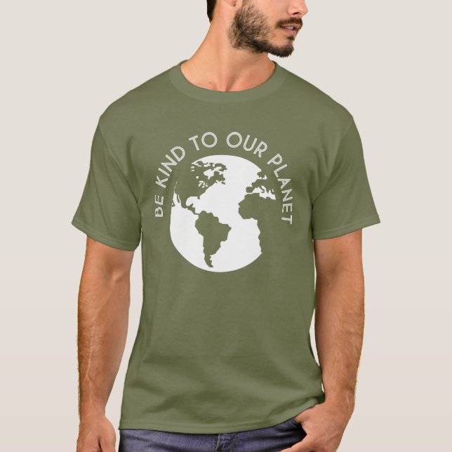 Camiseta Sé Amable Con Nuestro Planeta (Anverso)