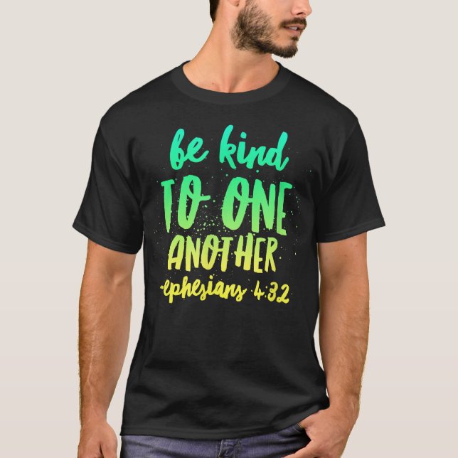 Camiseta Sé Amable Con Otros Efesios 432 Inspiradores (Anverso)
