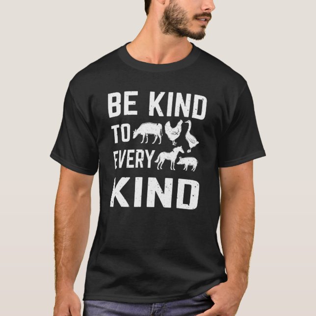 Camiseta Sé Amable Con Todo Tipo De (Anverso)