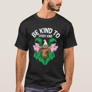 Camiseta Sé Amable Con Todo Tipo De Veggi Vegetariano Veget