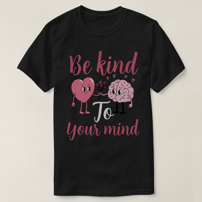 Camiseta Sé amable con tu mente (Diseño del anverso)