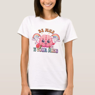 Camiseta Sé amable con tu mente