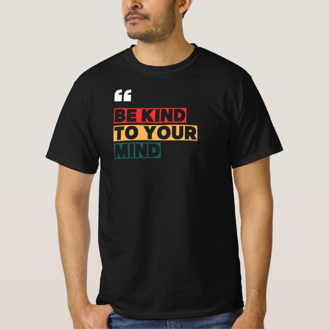 Camiseta Sé amable con tu mente (Anverso)
