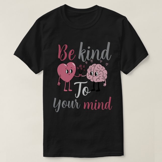 Camiseta Sé amable con tu mente (Diseño del anverso)