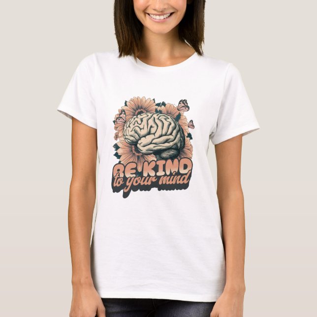 Camiseta Sé Amable Con Tu Mente (Anverso)
